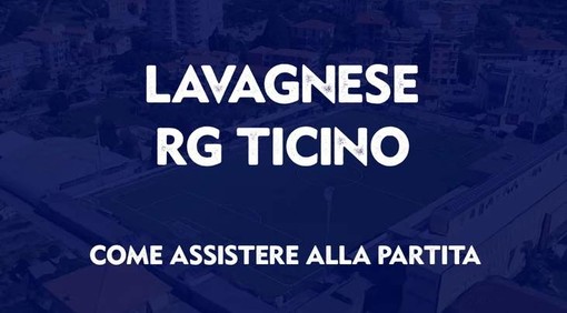 Lavagnese - RG Ticino: le modalità per assistere alla gara