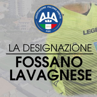 Serie D: la designazione di Fossano - Lavagnese