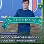 SESTRESE Niccolò Marchesi spicca il volo verso i Prof