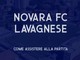 Novara - Lavagnese: le modalità per assistere alla gara