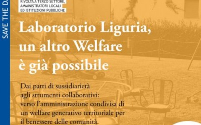 Laboratorio Liguria, un altro welfare è già possibile