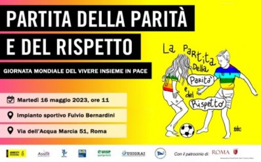 La Partita della parità e del rispetto torna a Roma il 16 maggio
