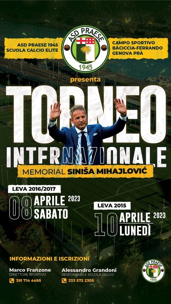 PRAESE Appuntamento 8 e 10 aprile per il Torneo Internazionale Memorial Mihajlovic