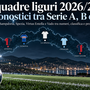 Pronostici stagione 2026/27: cosa dicono i numeri sulle cinque squadre liguri delle serie professionistiche