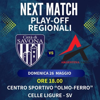 PRIMA CATEGORIA PLAYOFF Savona-Argentina si gioca domenica alle 18