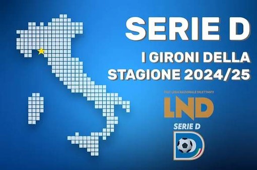 SERIE D Ecco i gironi