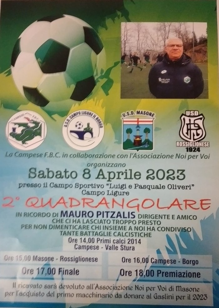 A CAMPO LIGURE Sabato 8 aprile il 2° Quadrangolare in memoria di Mauro Pitzalis